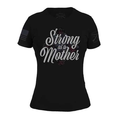 Grunt Style Ladies:  Strong as a Mother
