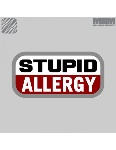 Stupid Allergy Velcro Patch