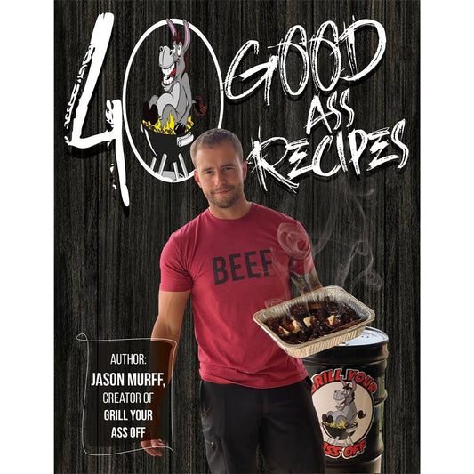 GYAO 40 Good ASS Recipes™ Cookbook