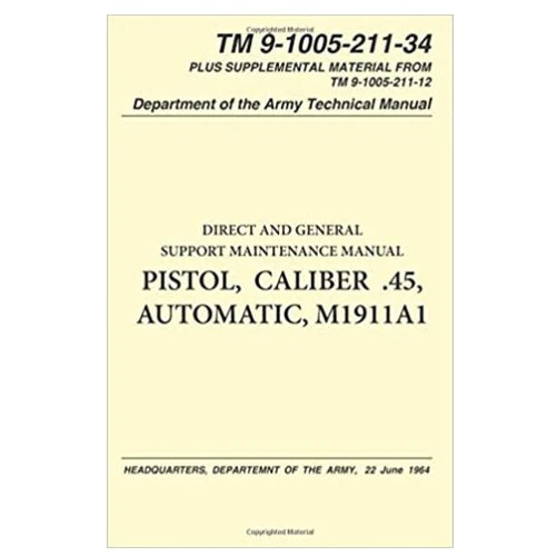 Field Manual - .45 Cal Auto Pistol