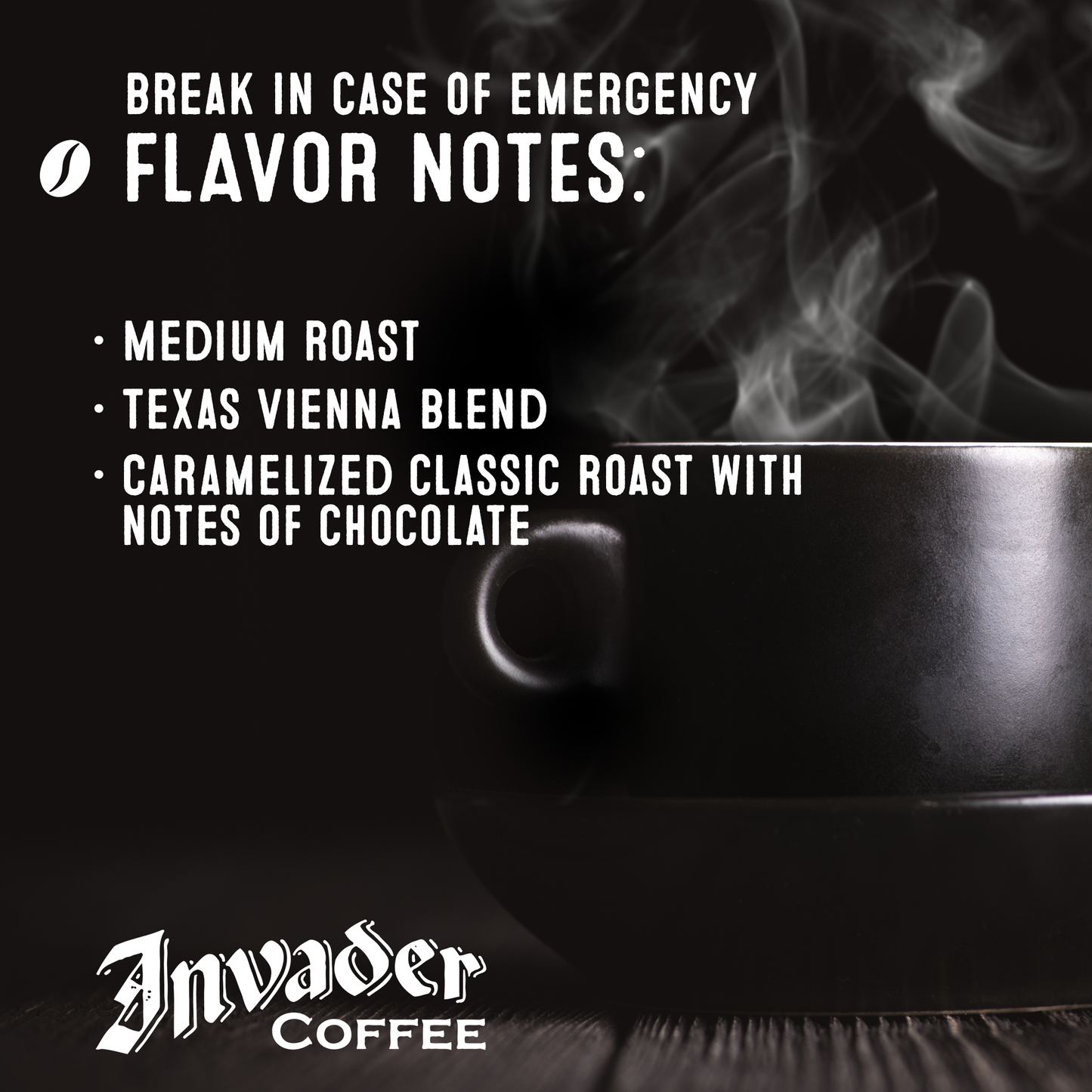 Invader Coffee- Break in Case of Emergency Blend