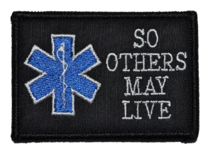 EMS Patch - "So Others May Live"