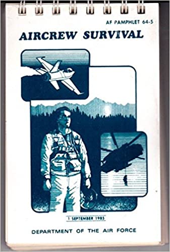 Field Manual - Aircrew Survival, AF 64-5