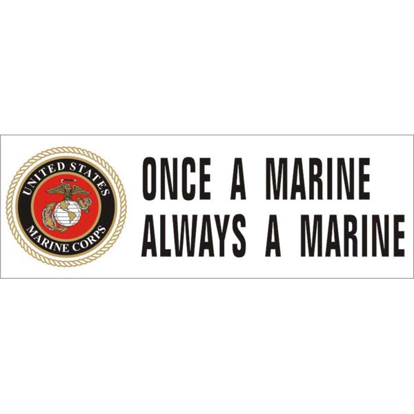 Once A Marine Bumper Sticker
