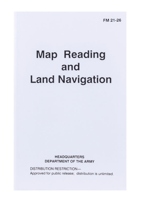Field Manual - Map Reading and Land Navigation