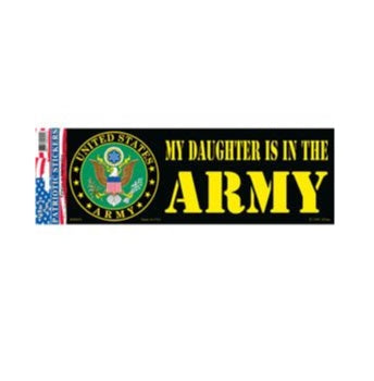 My Daughter is in Army Bumper sticker