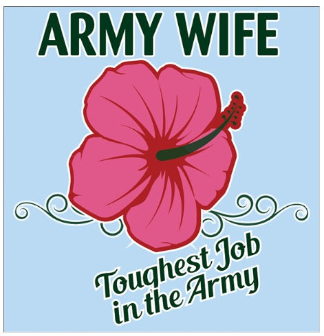 Army Wife Decal w Roses