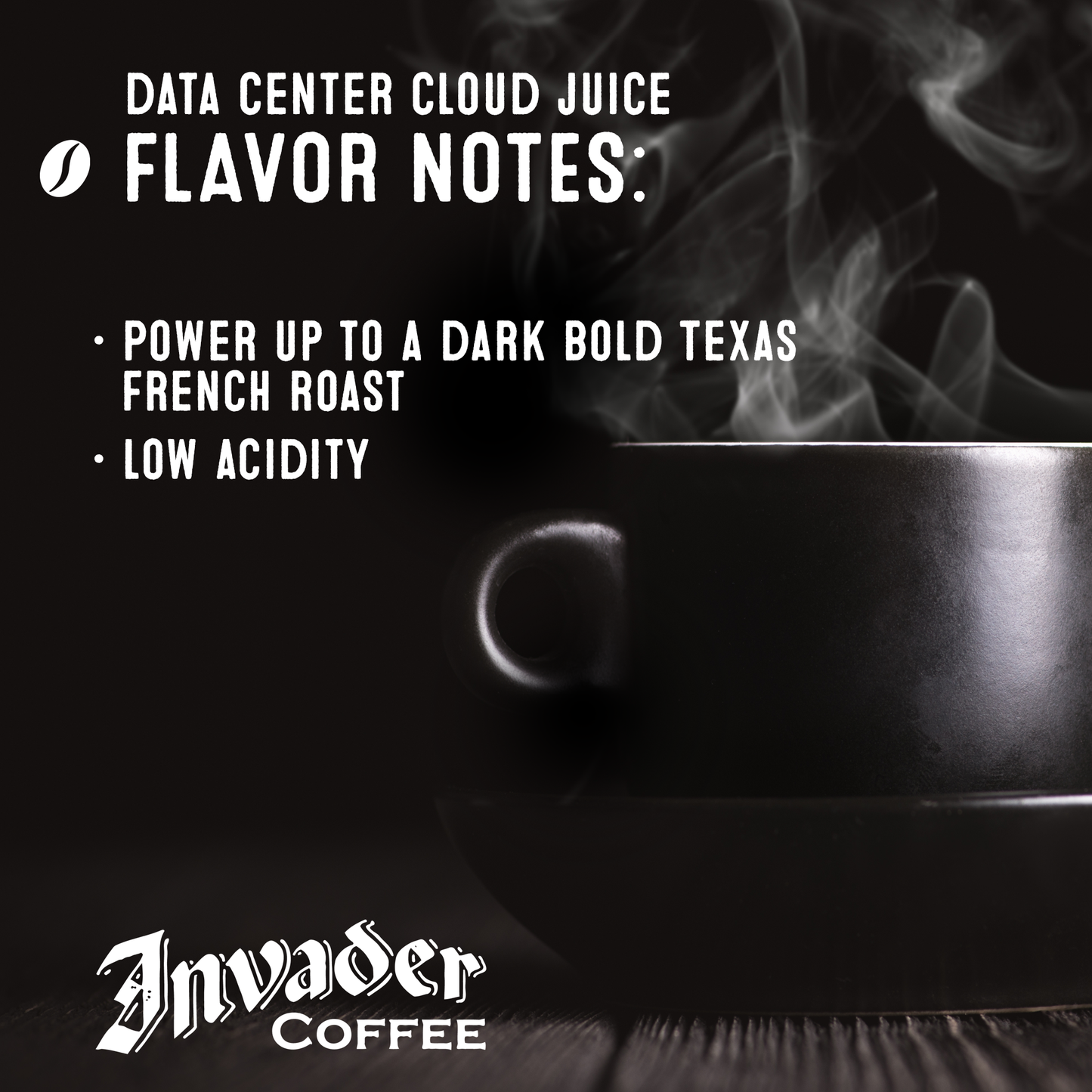 Invader Coffee- Data Center Cloud Juice Blend