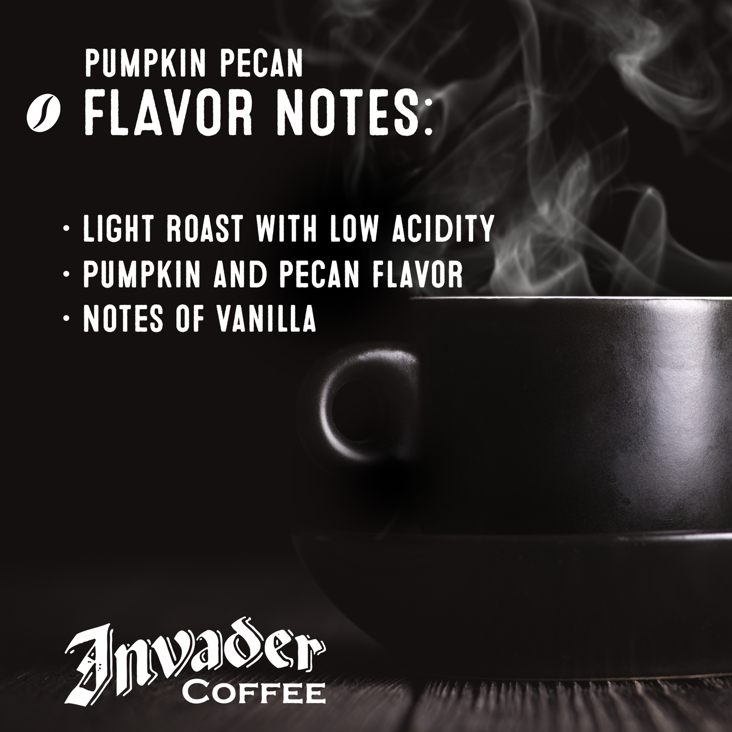 Invader Coffee- Pumpkin Pecan Blend
