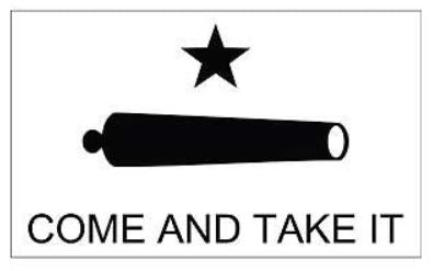 Come and Take It Flag w Cannon - White 3' x 5'