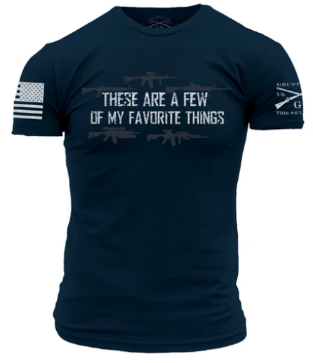 These Are A Few Of My Favorite Things T-Shirt