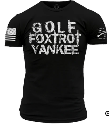 GFY Grunt Style T-Shirt
