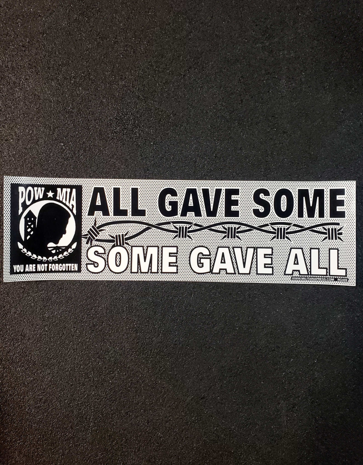 All Gave Some Bumper Sticker