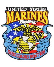 U.S. Marine These Colors Don't Run Patch