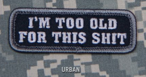 "Too Old" Morale Patch